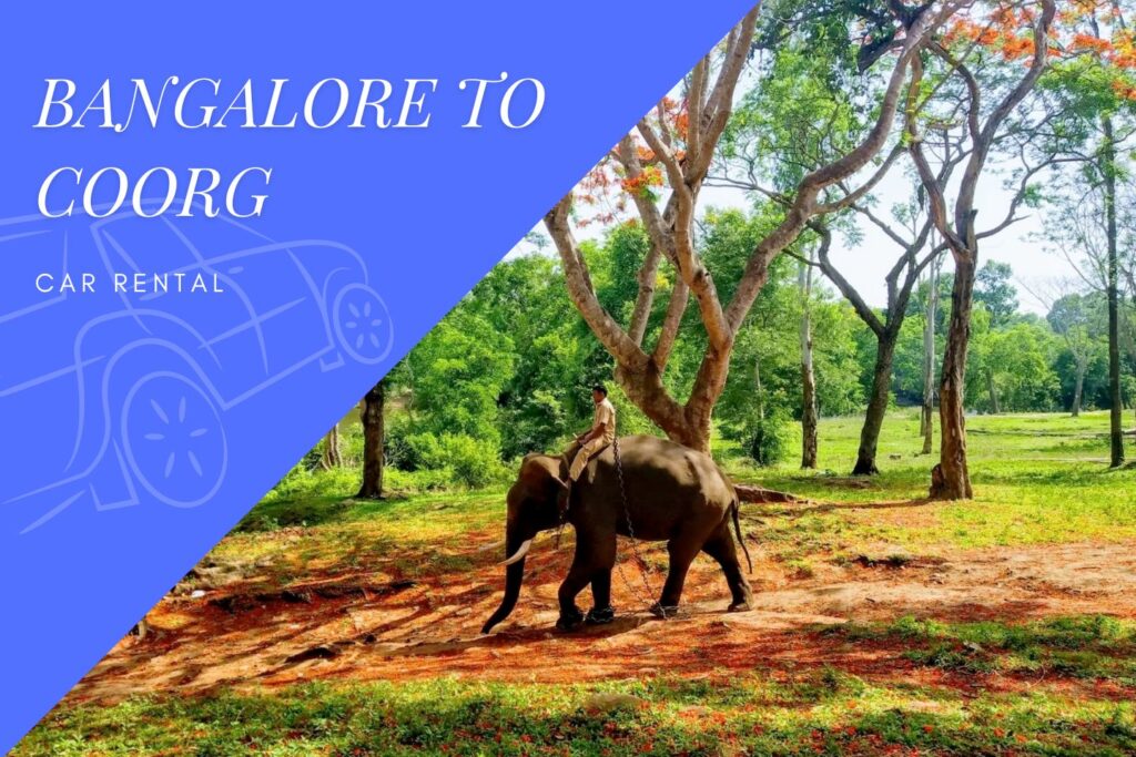 Bangalore to Coorg Car Rental Service