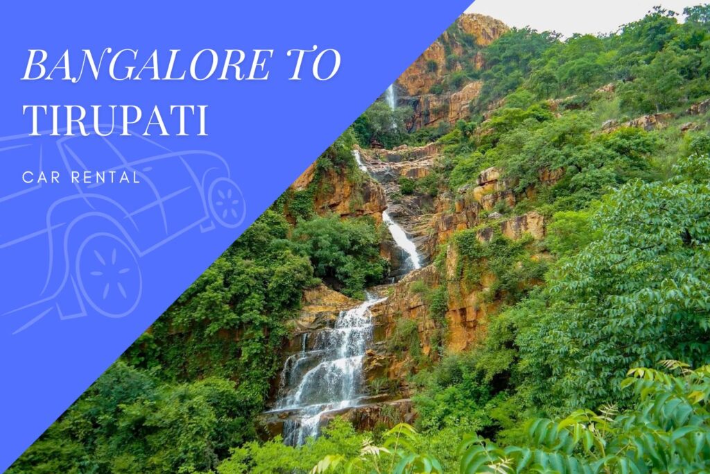 Bangalore to Tirupati Car Rental Service